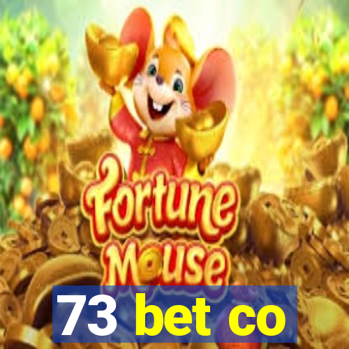 73 bet co